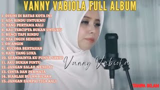 Vanny Vabiola π€ Full Album Kenangan | Lagu Hits Sepanjang Masa Terbaik