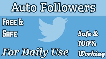 Auto Followers For Twitter | Best Method