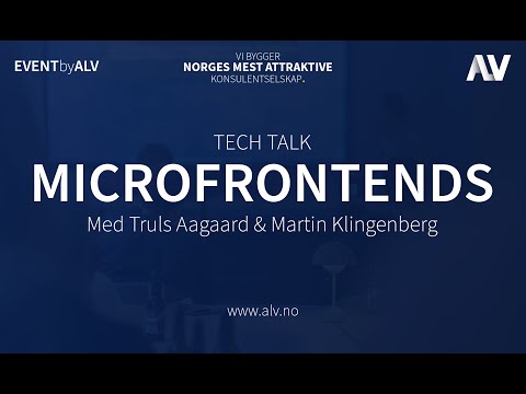 Microfrontends: Fra teori til praksis | Tech Talk [2021]