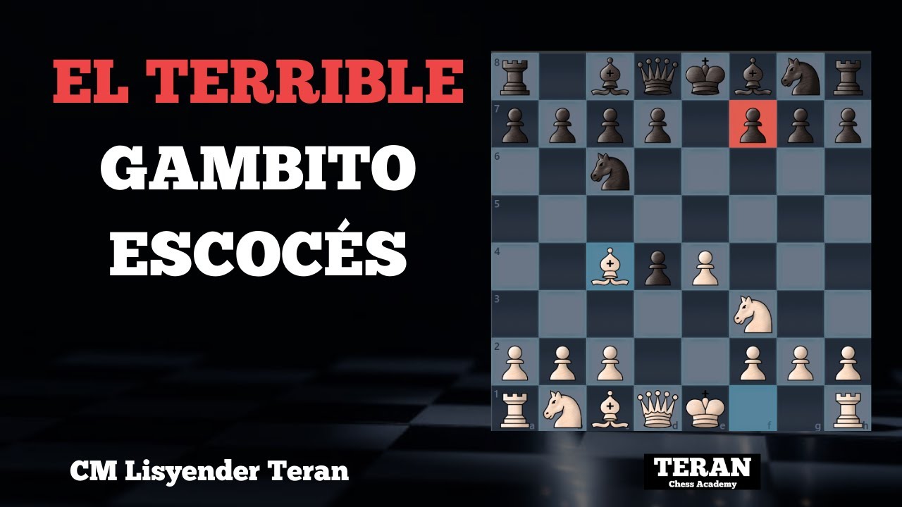 EL TERRIBLE GAMBITO ESCOCÉS👊 LINEAS PRINCIPALES, DEFENSAS Y CELADAS🔥