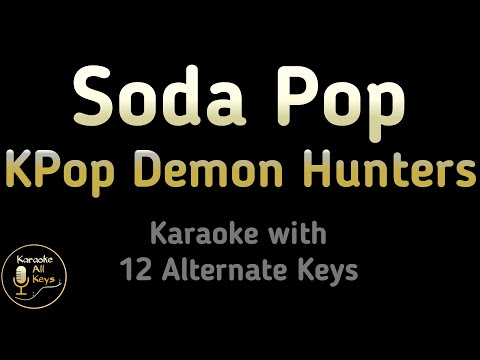 Kpop Demon Hunters Saja Boys Soda Pop Karaoke Instrumental Lower Higher Female Original Key Kpop Demon Hunters Saja Boys Soda Pop Karaoke Instrumental Lower Higher Female Original Key