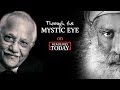 Dr prathap c reddy with sadhguru  through the mystic eye