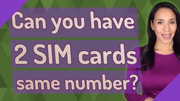 Can you have 2 SIM cards same number?