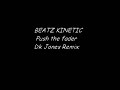 beatz kinetic push the fader DK JONES RMX