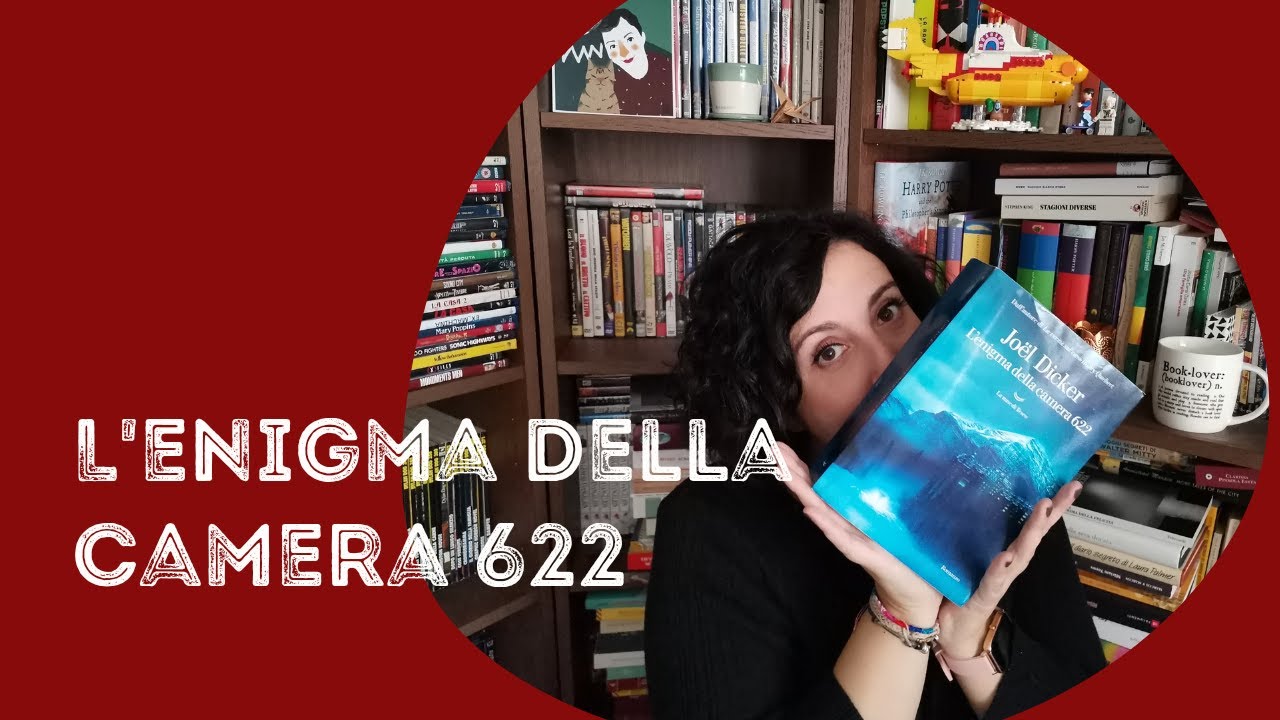 Ho letto L'enigma della camera 622 di Joël Dicker: come è andata? 