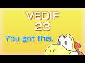 Some motivation | VEDIF 23