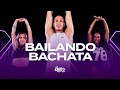 Bailando Bachata - Chayanne | FitDance (Choreography)