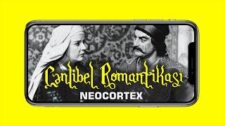 Neocortex - Çənlibel Romantikası