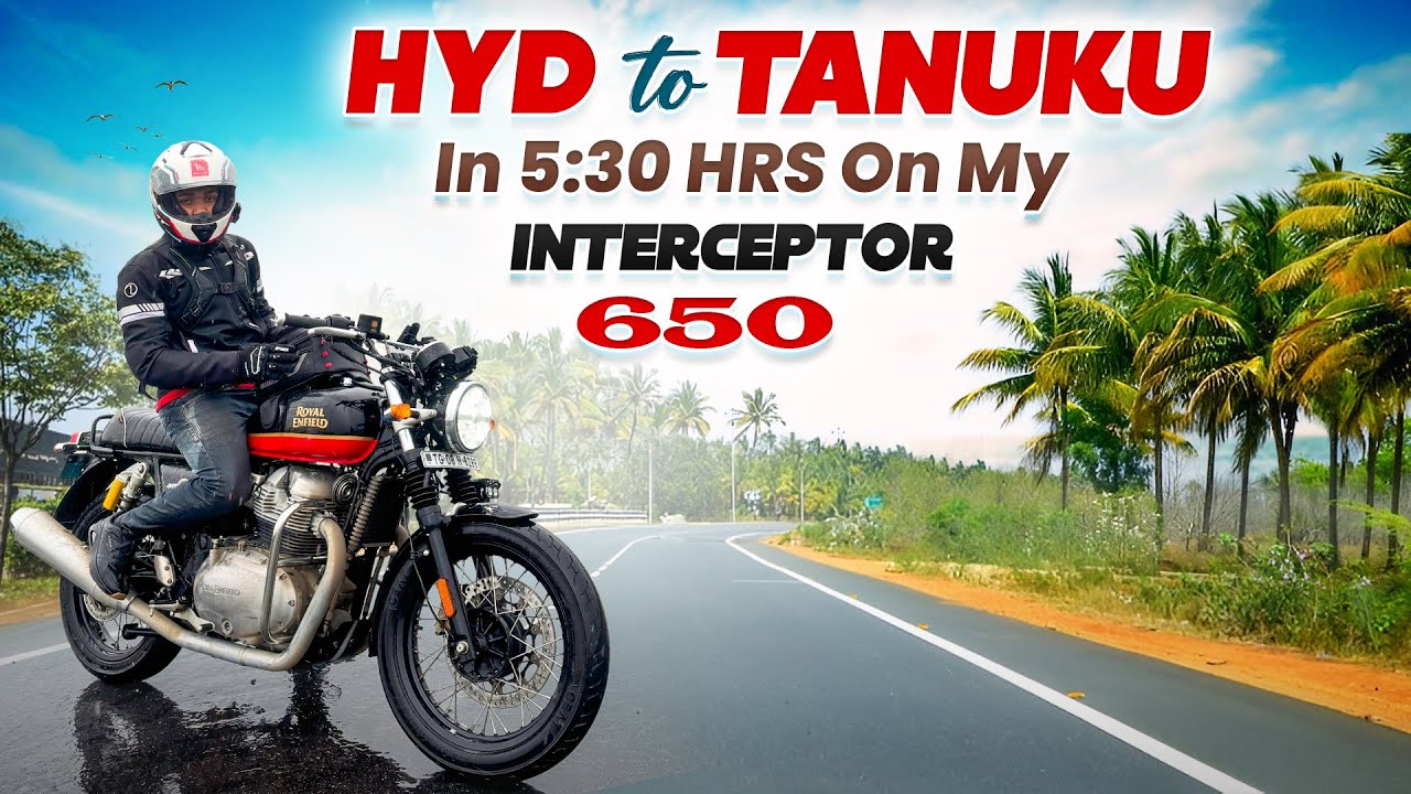 HYDERABAD TO TANUKU IN 5:30HRS ON MY INTERCEPTOR 650 | TELUGU |