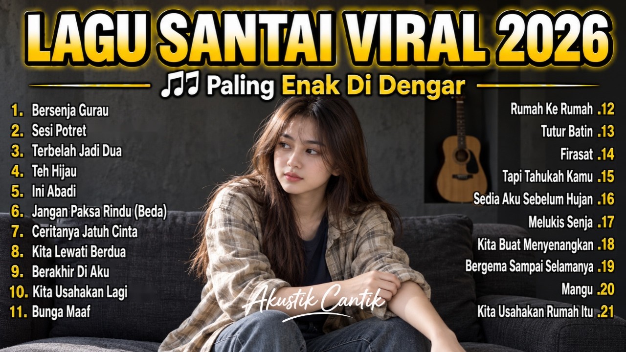 MUSIK SANTAI VIRAL 2026 🎧 Lagu Pop Indonesia Terbaru yang Lagi Banyak Didengar