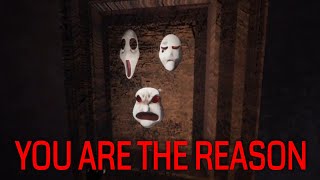 You Are The Reason Horror Game
