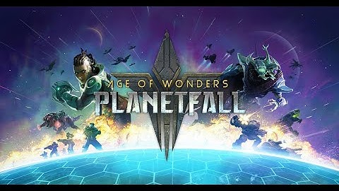 Age of Wonders Planetfall part 1