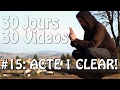 30jours30vidos 15 acte 1 clear 