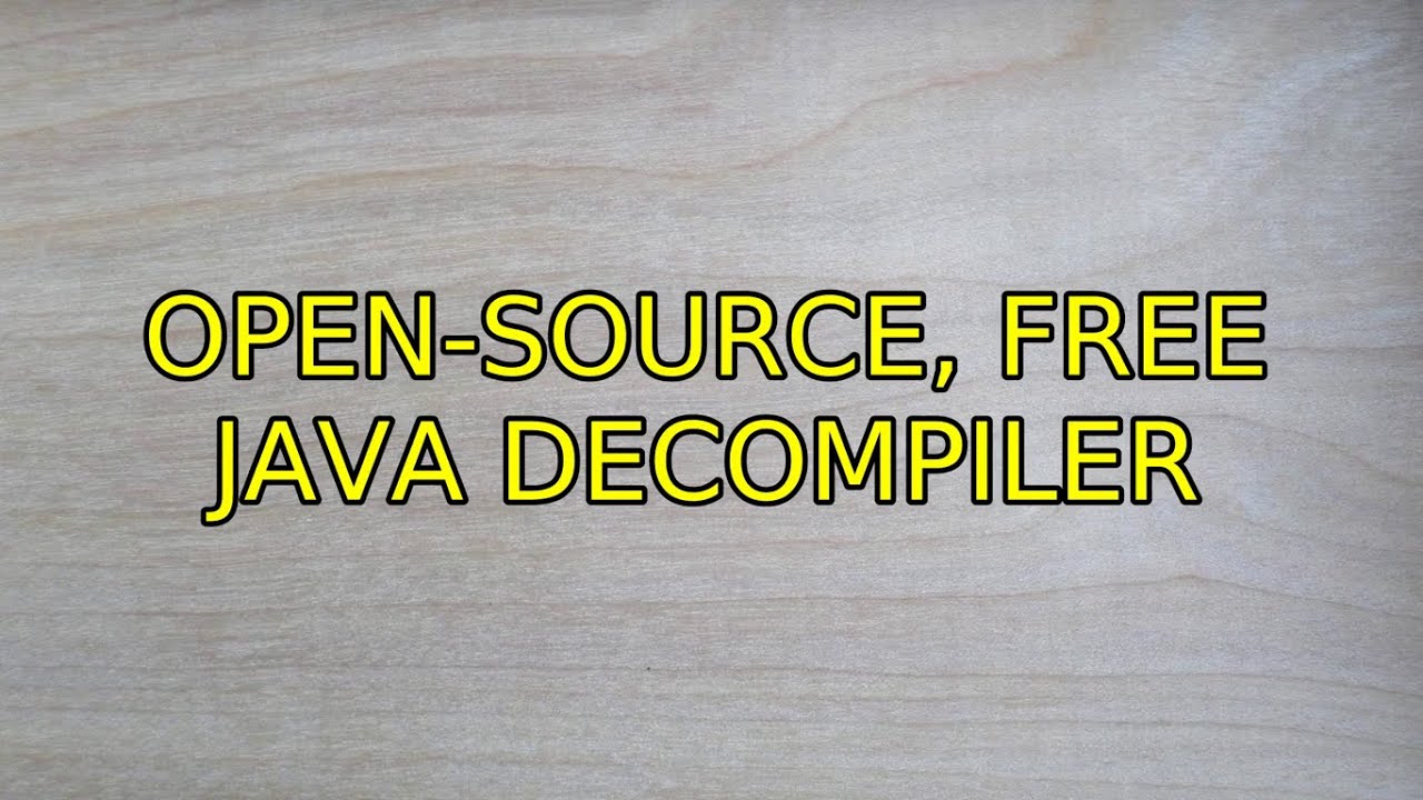 Open source java decompiler - jesagro