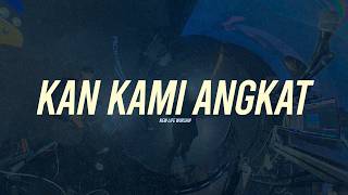Download lagu KAN KAMI ANGKAT