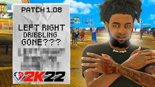 *NEW* NBA 2K22 UPDATE PATCH 1.08 THIS PATCH BROKE DRIBBLING SPEED BOOSTING GONE?? LEFT RIGHT GONE??