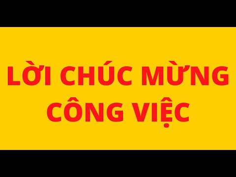 Video: Cách Chúc Mừng Ngày Người Xây Dựng