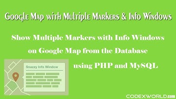 Adding Multiple Markers with Info Windows to Google Maps Dynamically from Database