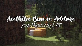 Aesthetic Biomes Addon for Minecraft PE (new biomes and new animals) 🍃🍂 I Cute Bee 🐝 screenshot 1