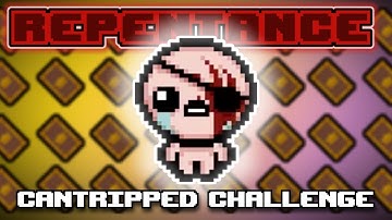 Cantripped Challenge? - The Binding of Isaac Repentance