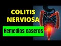 COLITIS NERVIOSA: Remedios caseros y medicinas