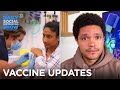Vaccine Updates, U.S. Coin Shortage & Tough Times for Beefeaters | The Daily Social Distancing Show