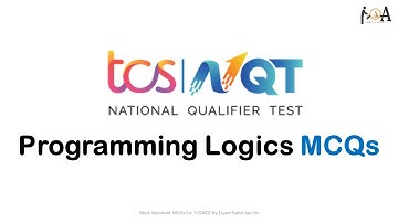 TCS NQT / TCS Ninja | Programming Logics | Session 2 | Score Better - Pace Up MCQs