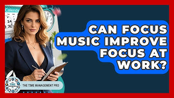 Can Focus Music Improve Focus At Work? - The Time Management Pro