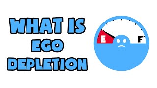 What is Ego Depletion | Explained in 2 min