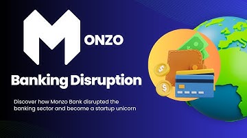 From Startup to Unicorn: The Story Behind Monzo Bank’s Success