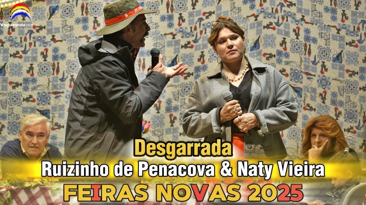 Desgarrada - Ruizinho de Penacova & Naty Vieira - Feiras Novas 2025 - Ponte de Lima