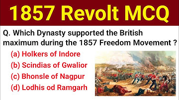 Revolt of 1857 Most Important MCQ Questions | General knowledge Important Questions For All Exams