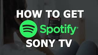 How To Get Spotify on a Sony TV screenshot 5