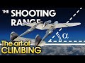 THE SHOOTING RANGE #183: The art of climbing / War Thunder