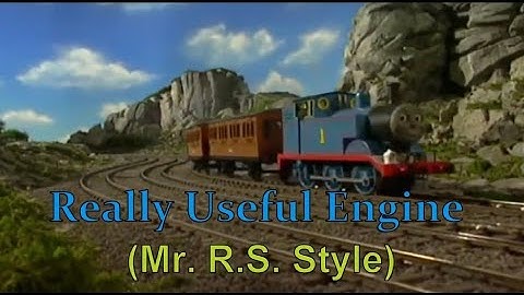 Really Useful Engine (Mr.R.S Style)