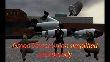 Gmod Soviet Union simplified and parody