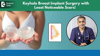 Boob Size INCREASE | Scarless Breast Implants |Breast Augmentation-Dr. Srikanth V | Doctors' Circle