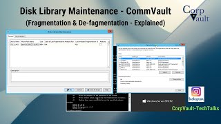 Commvault Disk Library Maintenance (Fragmentation & De-fragmentation Explained)