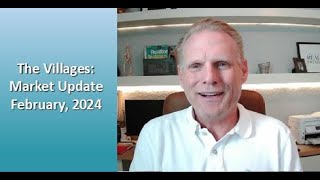 The Villages Market Update Feb 2024