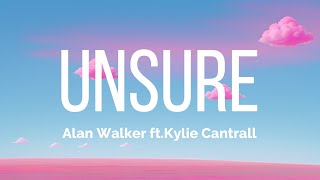 Alan Walker & Kylie Cantrall - Unsure (Lyrics) | Feel The Music