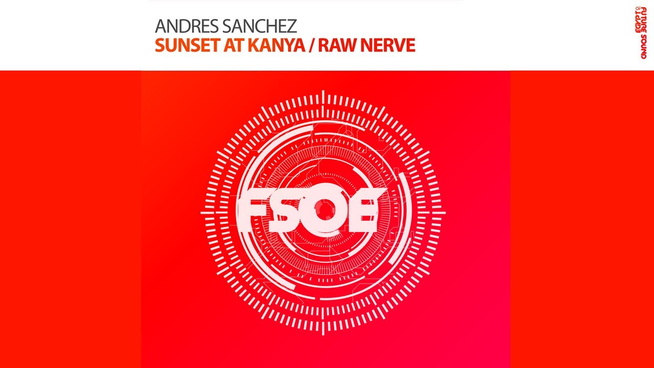Andres Sanchez - Sunset At Kanya (Original Mix)