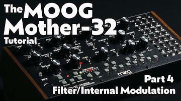 The Filter and Filter Modulation | Mother-32 Tutorial - Part 4
