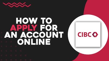How To Apply For An Account Online on CIBC (Quick Tutorial)