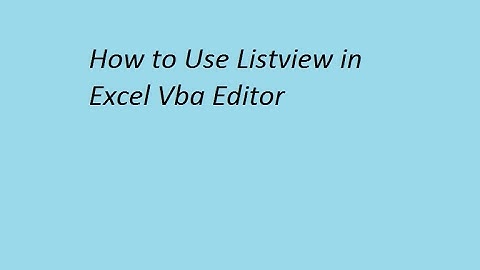 how to insert and use listview in MS excel vba editor