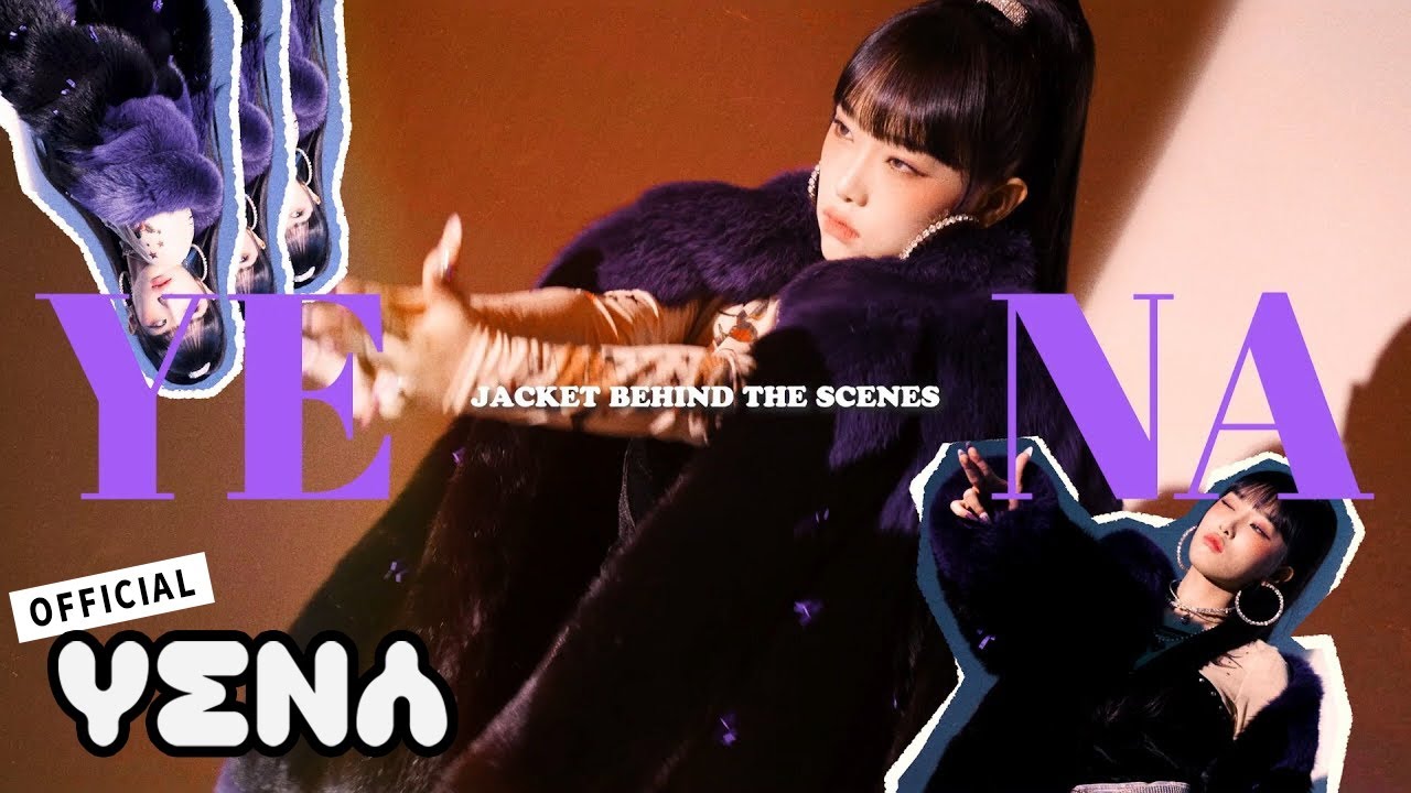 YENA(최예나) - JACKET BEHIND THE SCENES