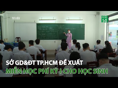 Video Sở GD&ĐT TP.HCM đề xuất miễn học phí kỳ I cho học sinh... - YouTube