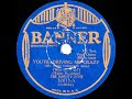 1930 Varsity Eight - You’re Driving Me Crazy! (Bill Mahoney, vocal)