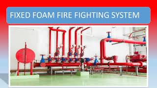 FIXED FOAM FIREFIGHTING SYSTEM PART 3