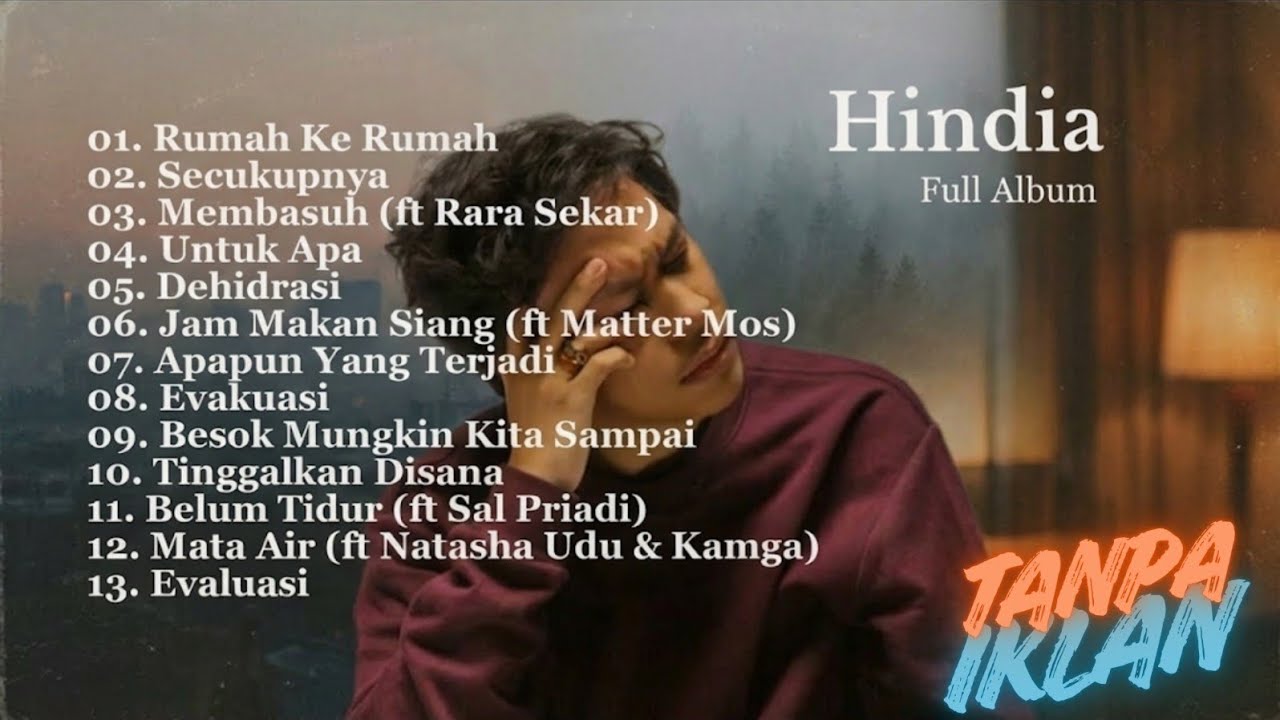 LAGU TERBAIK HINDIA FULL ALBUM TANPA IKLAN 