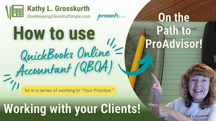 How to use QuickBooks Online Accountant (QBOA) - Working with your Clients